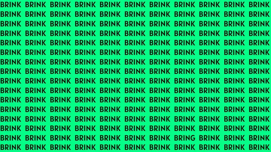 Only Extra Sharp Eyes can Find the Hidden Word Bring among Brink in 10 Secs