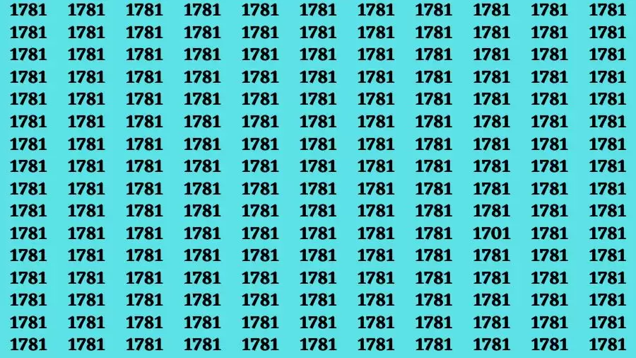 Brain Test: If you have Eagle Eyes Find the number 1701 among 1781 in 15 Secs