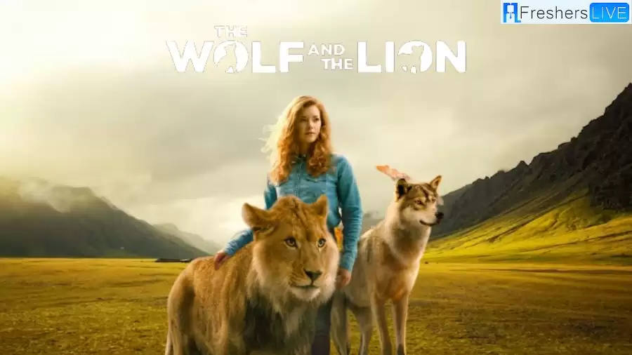 Is the Wolf and the Lion a Real Story? The Wolf and the Lion Cast and Plot