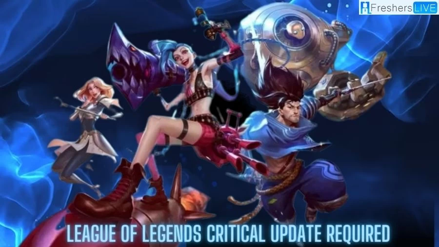 League of Legends Critical Update Required: Ensuring Optimal Gameplay
