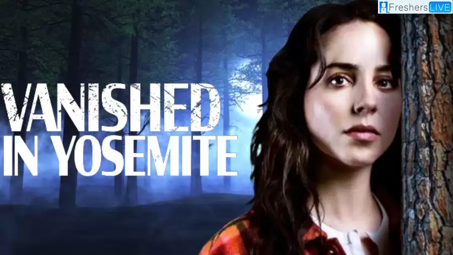 Vanished In Yosemite 2024 Cast Members Lydia Timmie