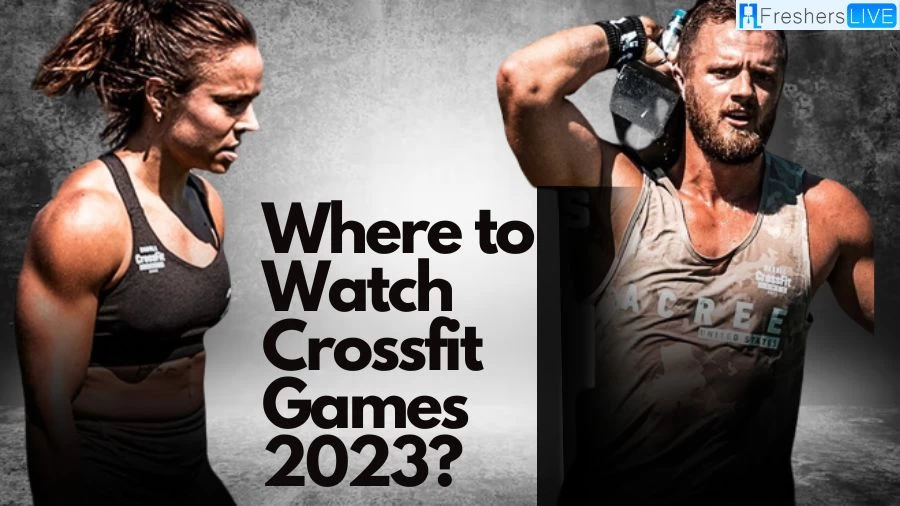 Where to Watch Crossfit Games 2023? Live Stream and Schedule