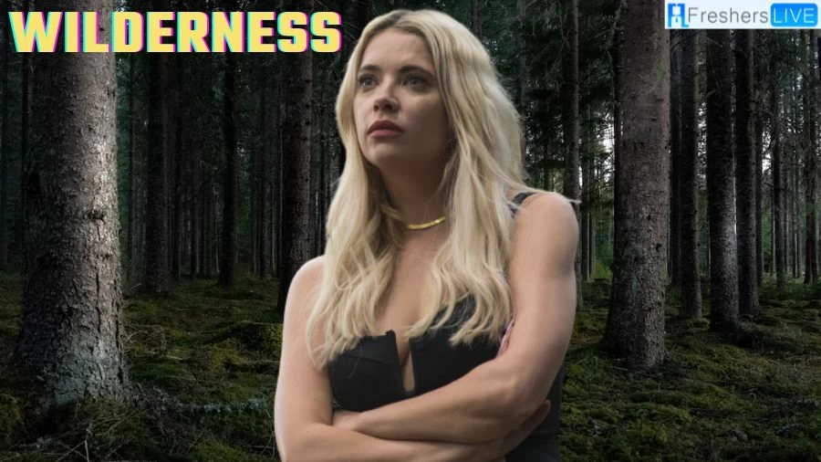 Wilderness Amazon Prime Release Date, Cast, and Trailer