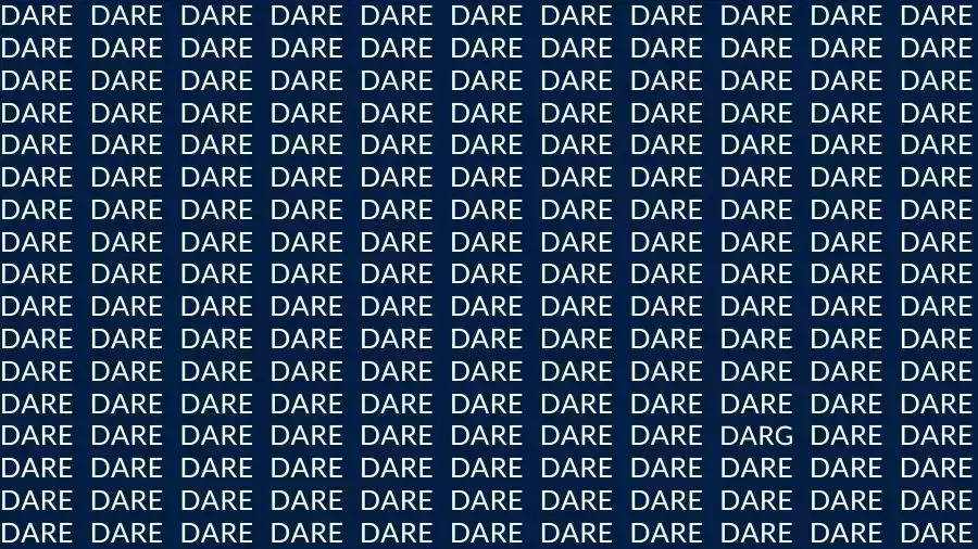 Optical Illusion Brain Test: If you have Eagle Eyes find the Word Darg among Dare in 12 Secs