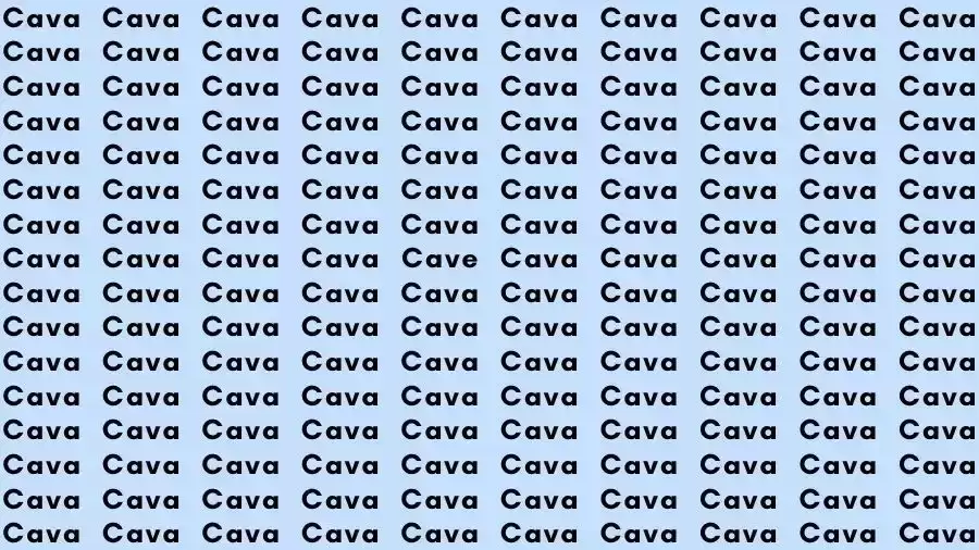 Optical Illusion Brain Test: If you have Eagle Eyes find the Word Cave among Cava in 15 Secs