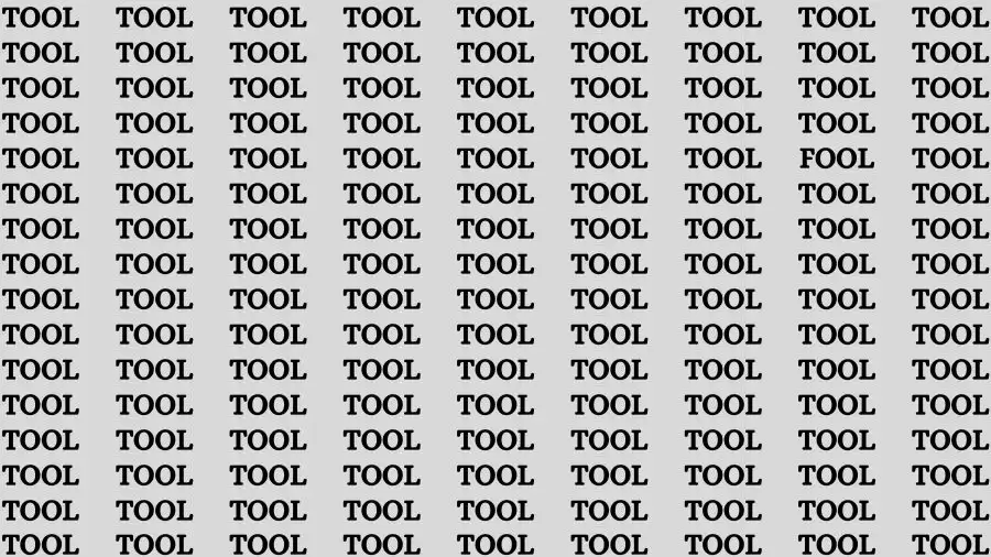 Brain Test: If you have Sharp Eyes Find the word Fool among Tool in 20 Secs