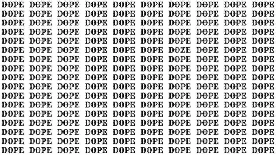 Optical Illusion Brain Test: If you have Eagle Eyes find the Word Doze among Dope in 7 Secs
