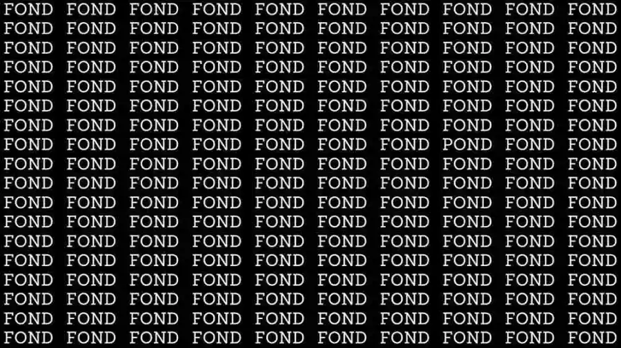 Optical Illusion Brain Test: If you have Hawk Eyes Find the Word Pond among Fond in 9 Seconds?