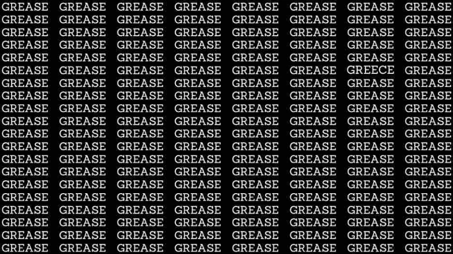 Observation Skill Test: If you have Eagle Eyes find the word Greece among Grease in 6 Secs