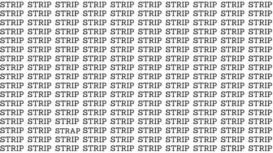 Observation Skill Test: If you have Eagle Eyes find the word Strap among Strip in 8 Secs
