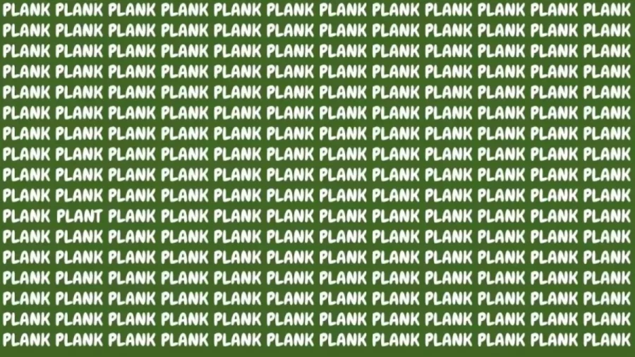 Observation Brain Test: If you have Sharp Eyes Find the Word Plant among Plank in 12 Secs