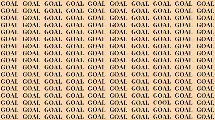 Optical Illusion: If you have Sharp Eyes Find the Word Cool among Goal in 7 Seconds?