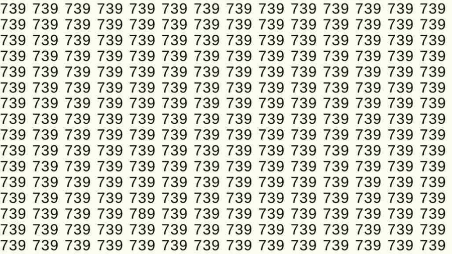 Optical Illusion: If you have eagle eyes find 789 among 739 in 7 Seconds?