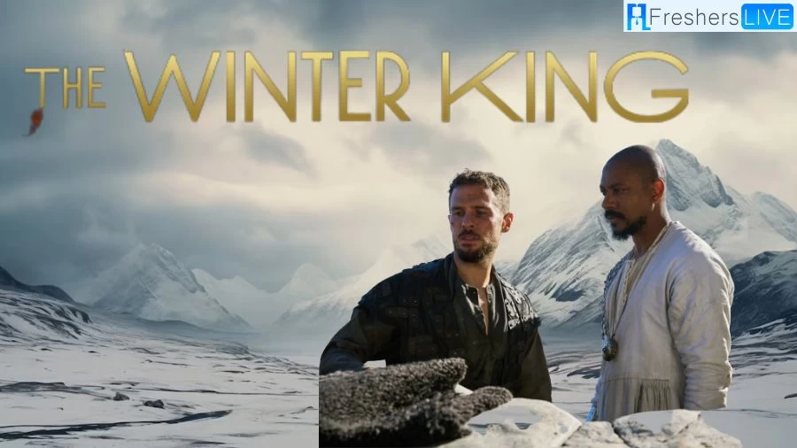 The Winter King Season 1 Episode 1 Recap and Ending Explained, Cast, Review, Plot, Where to Watch