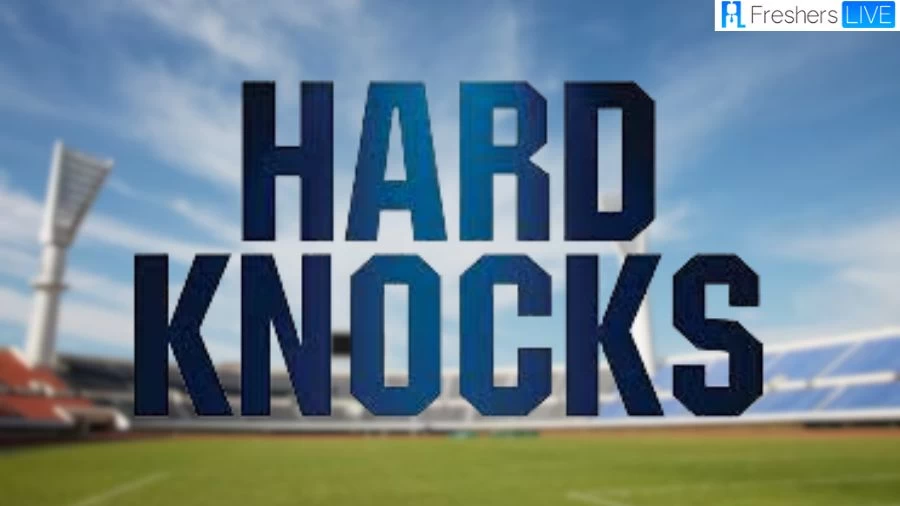 When does Episode 3 of Hard Knocks Come Out? Hard Knocks Episode 3 Release Date