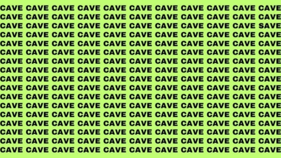 Brain Teaser: If you have Eagle Eyes Find the Word Save in 13 Secs
