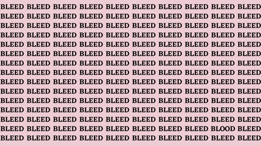Brain Test: If you have Eagle Eyes Find the Word Blood among Bleed in 13 Secs