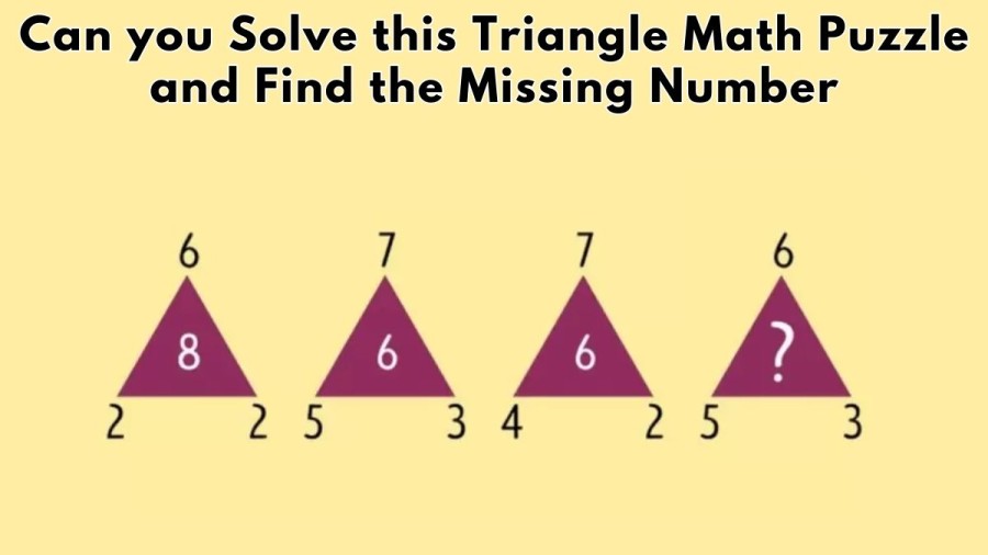 Brain Teaser: Can you Solve this Triangle Math Puzzle and Find the Missing Number?