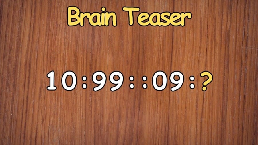 Brain Teaser: Find the Next Number 10:99::09:?