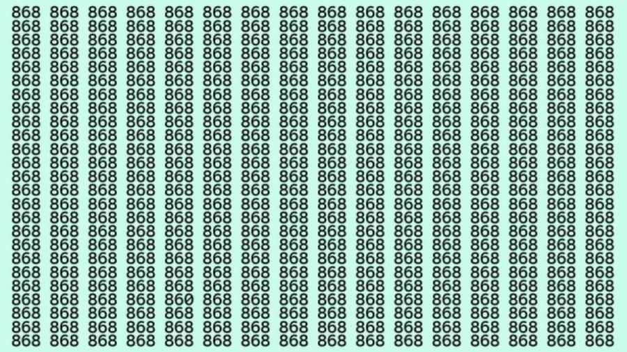 Observation Skills Test: Can you find the number 860 among 868 in 15 seconds?