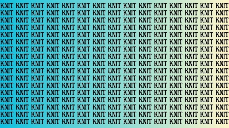 Optical Illusion: Can you find the Word Unit among Knit in 8 Seconds?