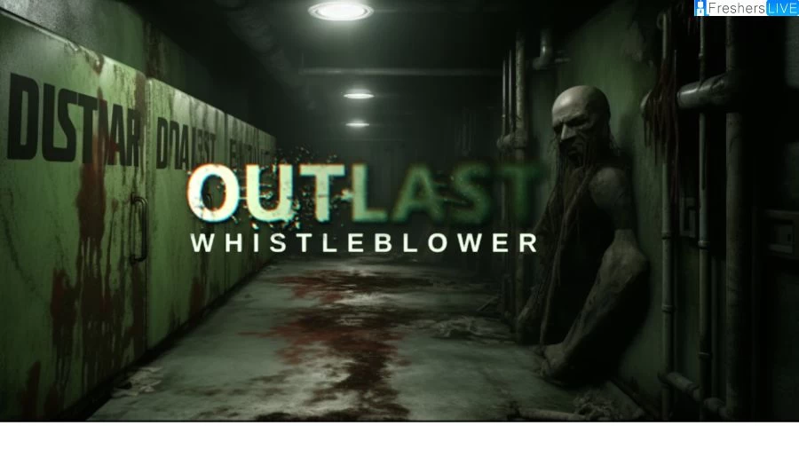 Outlast Whistleblower Walkthrough, Guide, Gameplay and Wiki