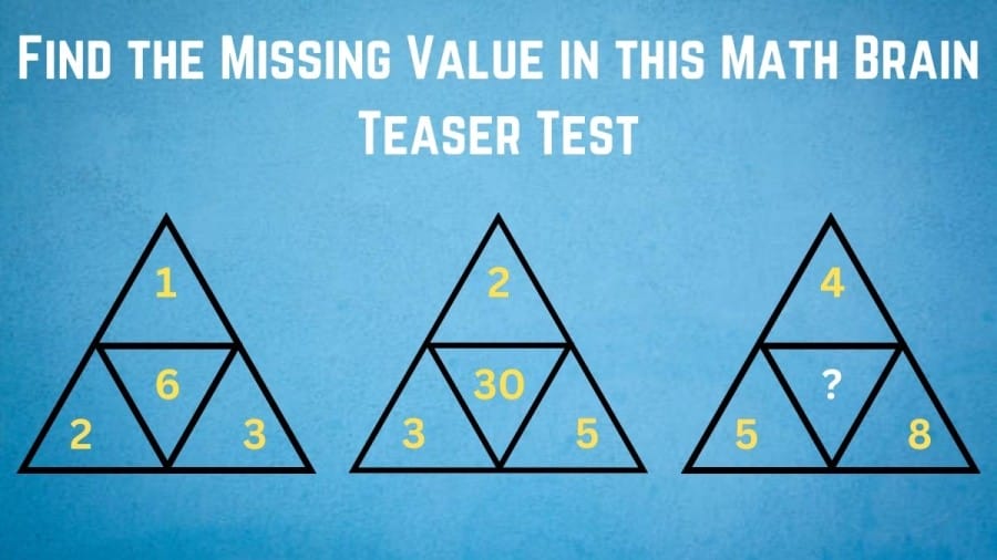 Solve and Find the Missing Value in this Math Brain Teaser Test