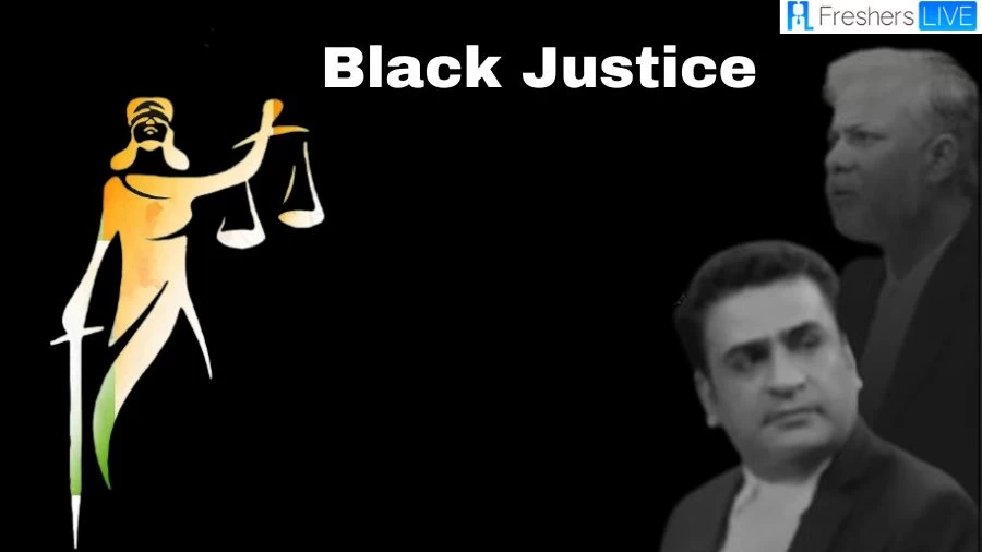Where to Watch Black Justice Web Series? Is Black Justice Web Series Stream on Netflix?