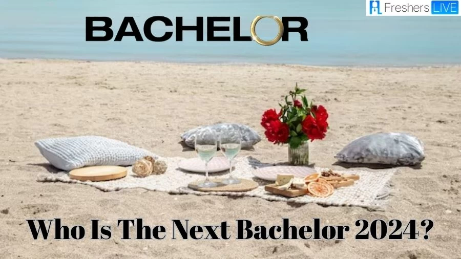 Who is the Next Bachelor 2024? Everything We Know KIDS LAND