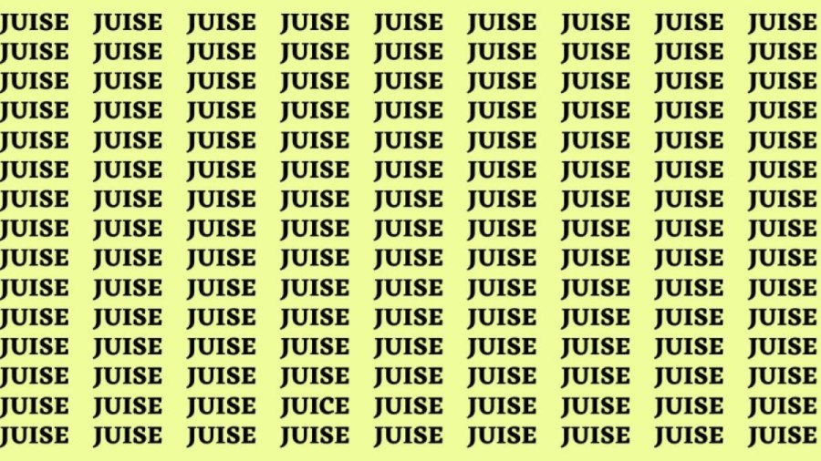 Brain Teaser: If you have Sharp Eyes Find the Word Juice among Juise in 15 Secs