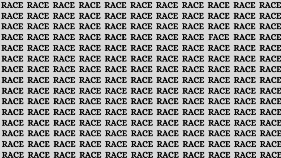 Brain Test: If You Have Eagle Eyes Find The Word Face Among Race In 15 Secs