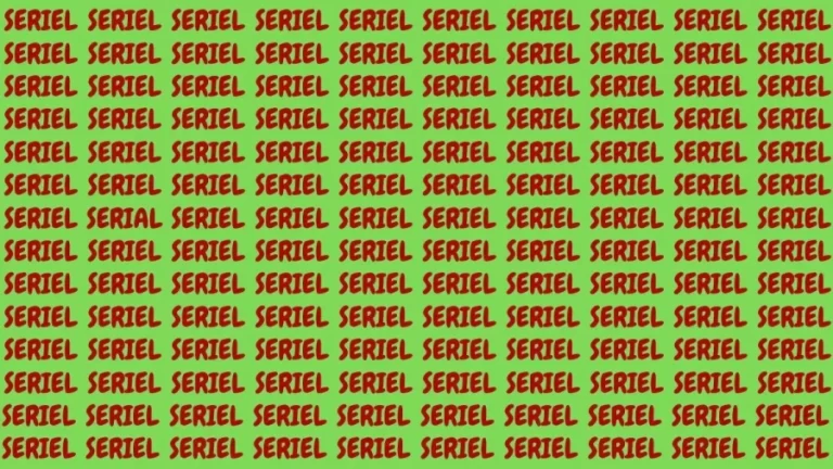 Brain Teaser: If You Have Eagle Eyes Find The Word Serial In 20 Secs
