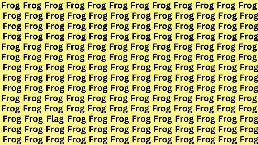 Brain Teaser: If You Have Sharp Eyes Find The Word Flag Among Frog In 20 Secs