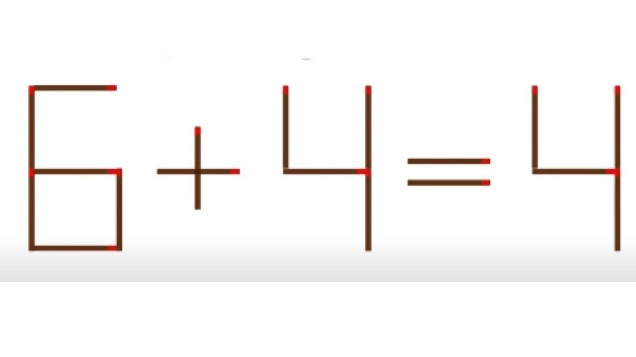 Brain Teaser: 6 + 4 = 4 Fix Equation By Moving 1 Matchstick