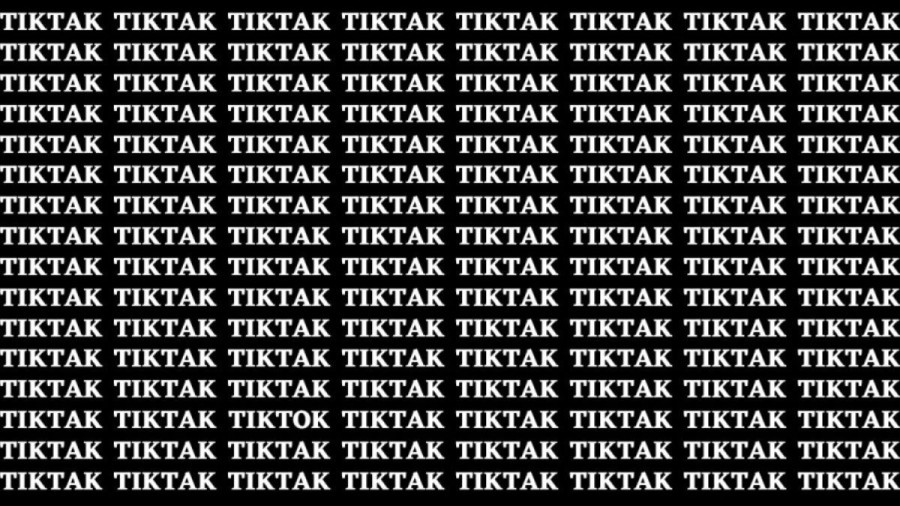 Brain Teaser: If You Have Sharpe Eyes Find TikTok among TikTak in 15 Secs?