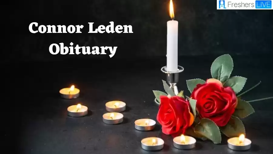 Connor Leden Obituary, How Did Connor Leden Die?