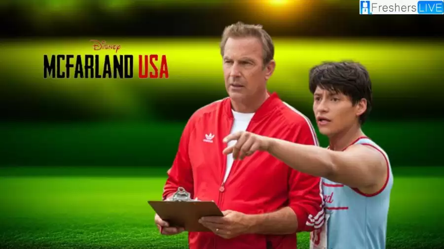 Is McFarland USA a True Story? Ending Explained, Plot, Release Date, Trailer and More