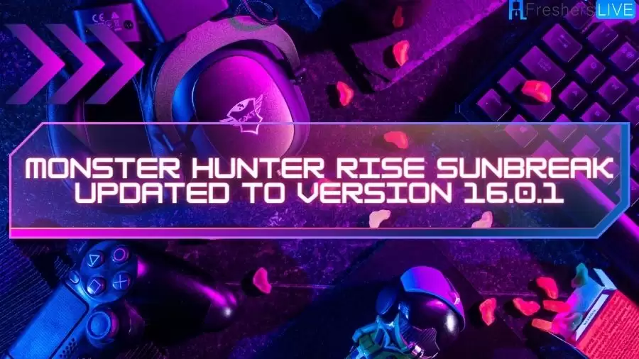 Monster Hunter Rise Sunbreak updated to Version 16.0.1 and Monster Hunter Rise Sunbreak updated