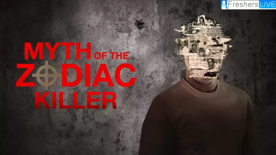 Myth of the Zodiac Killer Recap Ending Explained, Cast, Release Date, Trailer, Where to Watch, Review, Plot
