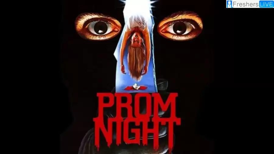 Prom Night Ending Explained, Plot, Cast, Trailer and More