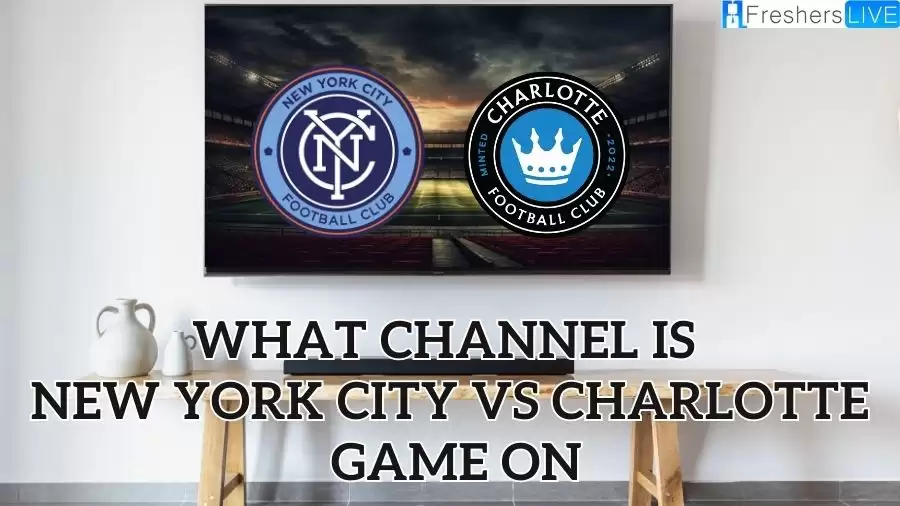 What Channel is New York city vs Charlotte Game on? Where can I Watch New York City vs Charlotte? How to Watch New York City vs Charlotte?