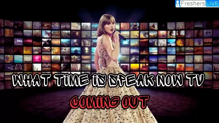 What Time is Speak Now Tv Coming Out? What Day Does Speak Now Tv Come Out? How Many Days Until Speak Now Tv?