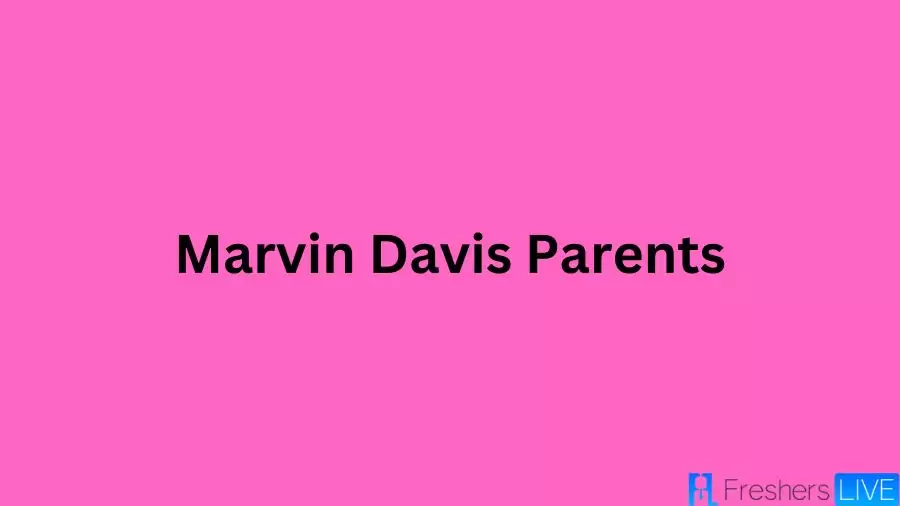Who are Marvin Davis Parents? Meet Jack Davis and Jean Spitzer
